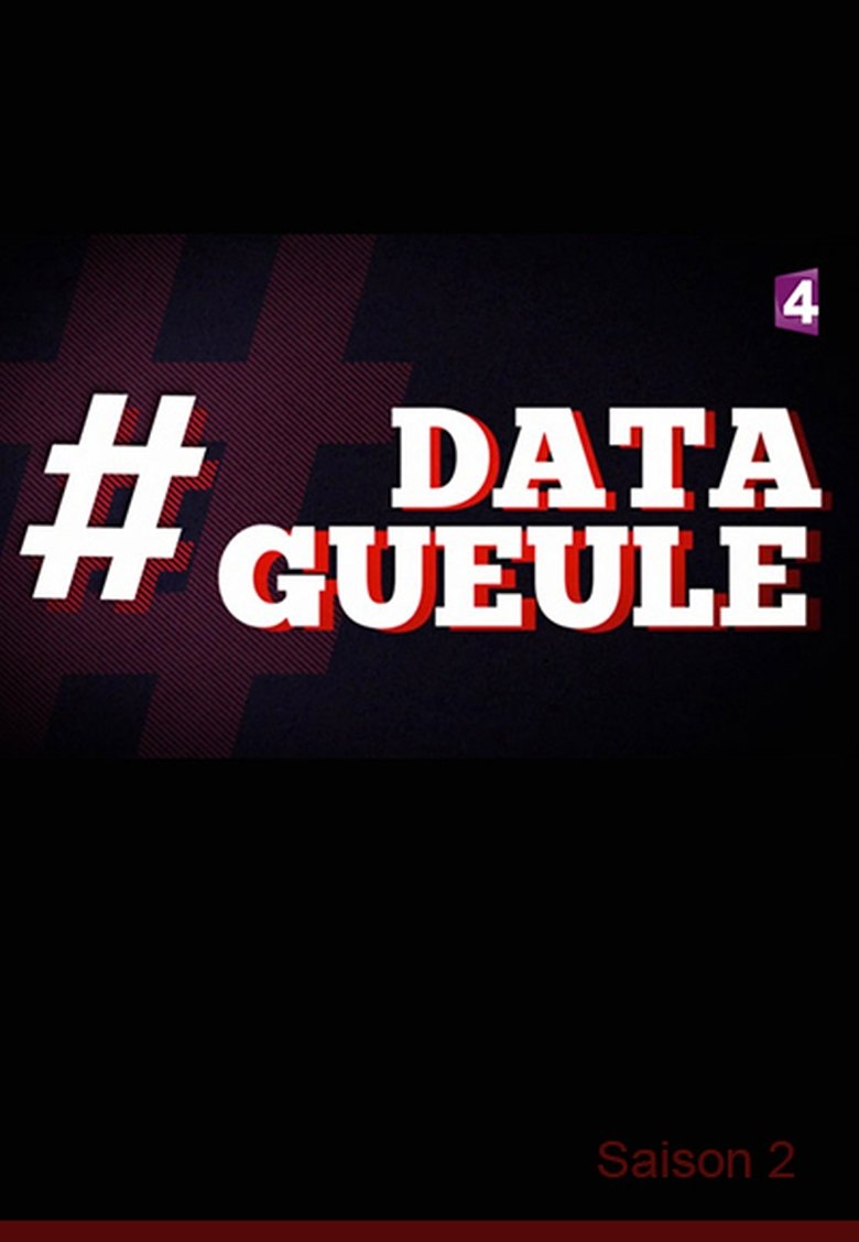 Episodes in Data Gueule - Season 2 - Season 2 Poster of Episodes in Data Gueule - Season 2 - Season 2