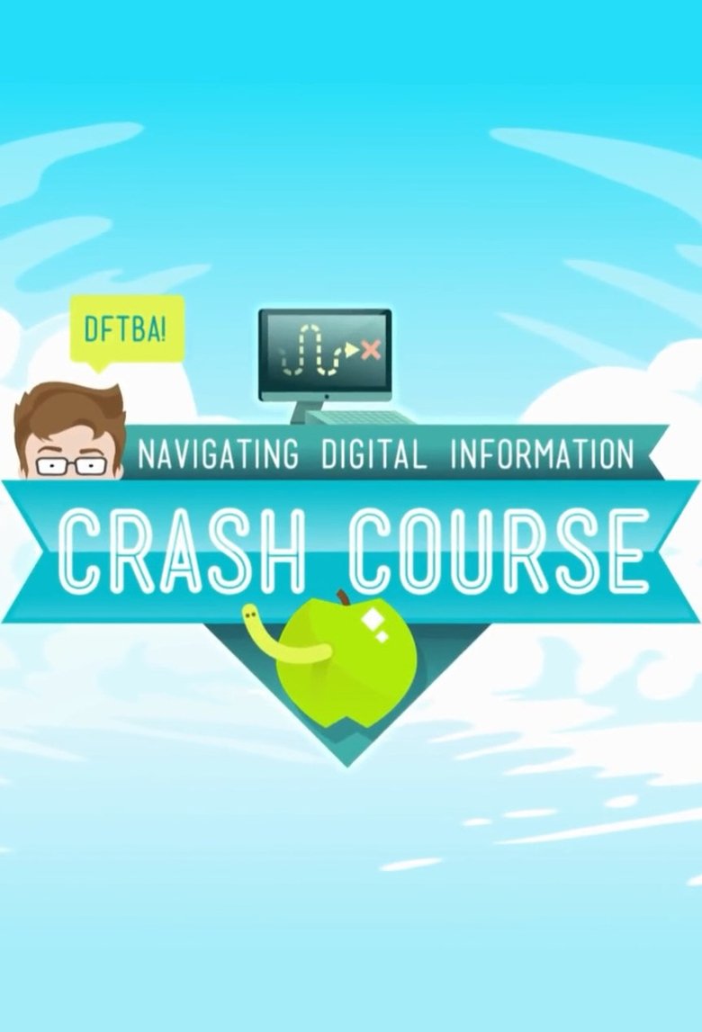 Crash Course Navigating Digital Information Poster of Crash Course Navigating Digital Information