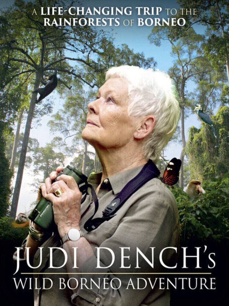 Judi Dench's Wild Borneo Adventure Poster of Judi Dench's Wild Borneo Adventure