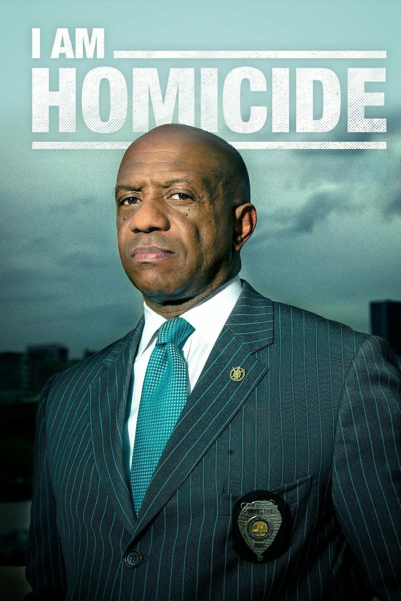 I Am Homicide Poster of I Am Homicide