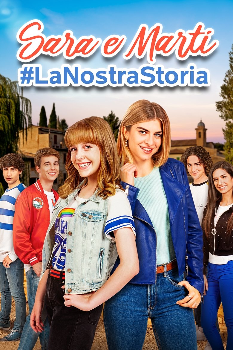 Sara e Marti - #LaNostraStoria Poster of Sara e Marti - #LaNostraStoria