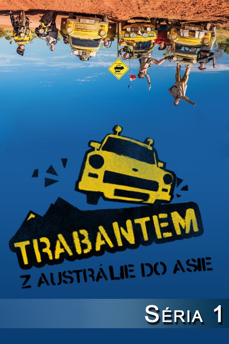 Episodes in Trabantem Z Austrálie Do Asie - Season 1 - Season 1 Poster of Episodes in Trabantem Z Austrálie Do Asie - Season 1 - Season 1