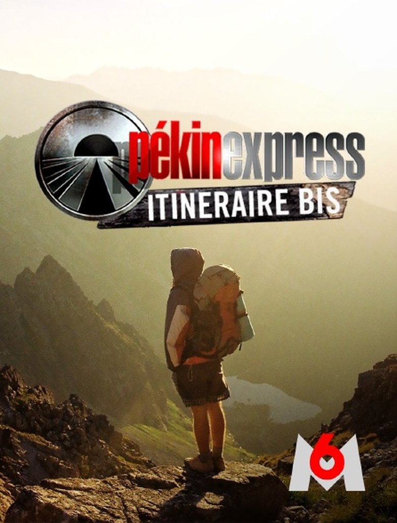 Episodes in Pékin Express Itinéraire Bis - Season 7 - Season 7 Poster of Episodes in Pékin Express Itinéraire Bis - Season 7 - Season 7