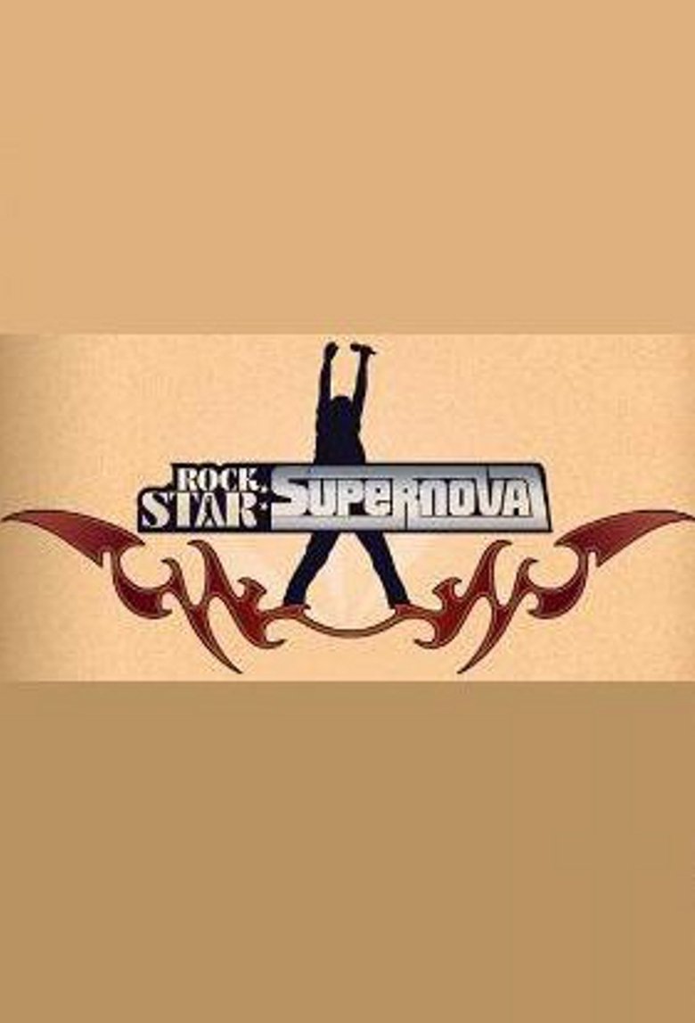 Episodes in Rockstar - Season 2 - Rockstar: Supernova - Season 2 - Rockstar: Supernova Poster of Episodes in Rockstar - Season 2 - Rockstar: Supernova - Season 2 - Rockstar: Supernova