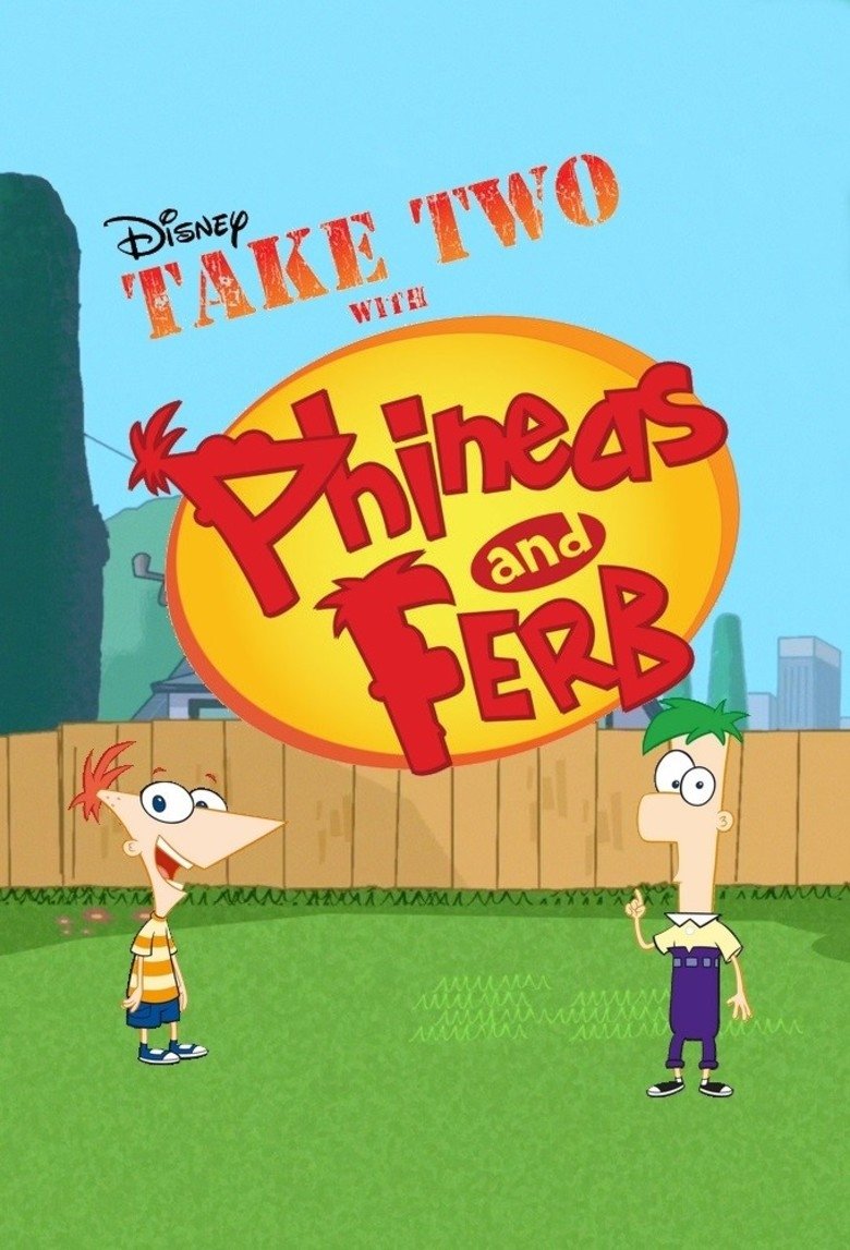 Take Two with Phineas and Ferb Poster of Take Two with Phineas and Ferb