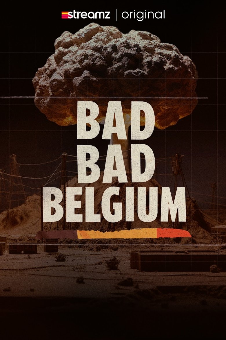 Bad Bad Belgium Poster of Bad Bad Belgium
