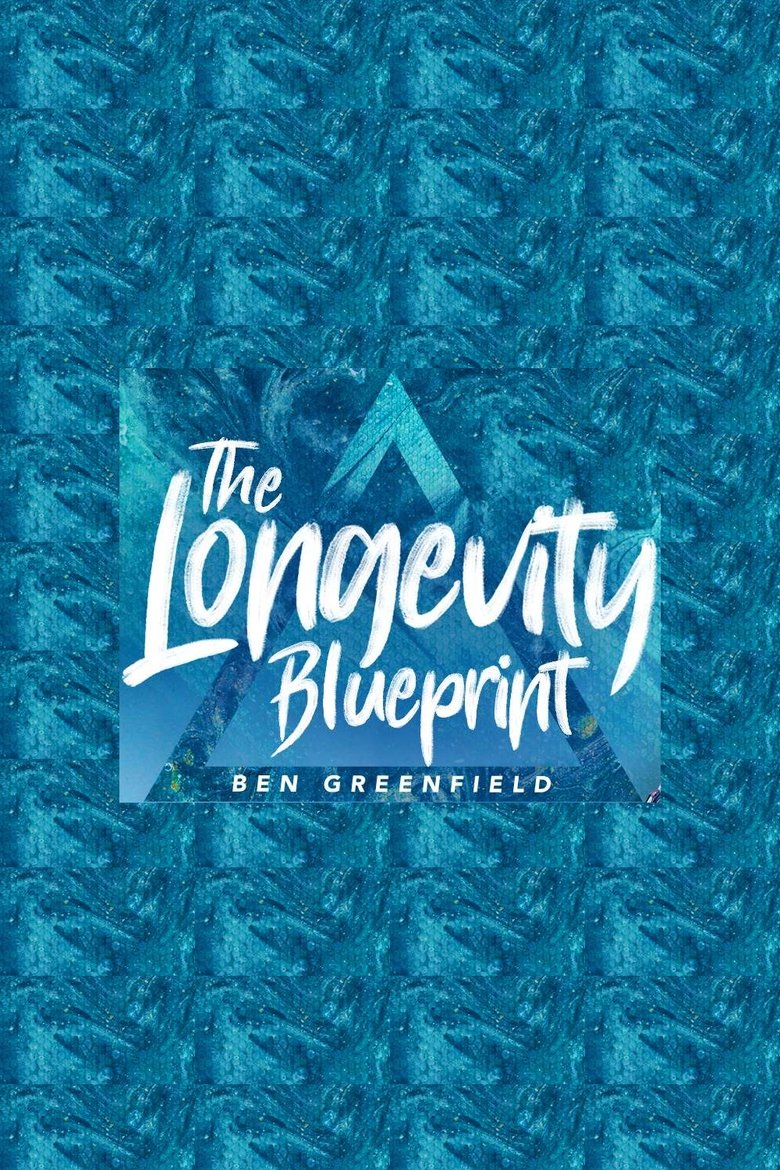The Longevity Blueprint Poster of The Longevity Blueprint