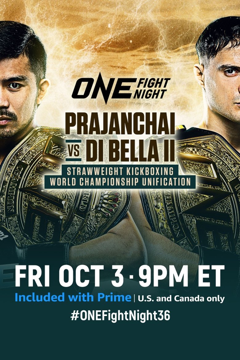 ONE Fight Night 36: Prajanchai vs. Di Bella 2 Poster of ONE Fight Night 36: Prajanchai vs. Di Bella 2