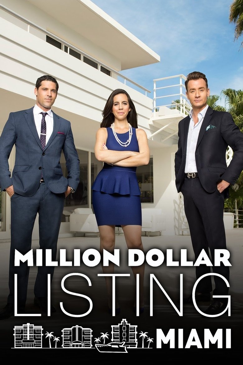Episodes in Million Dollar Listing Miami - Season 1 - Season 1 Poster of Episodes in Million Dollar Listing Miami - Season 1 - Season 1