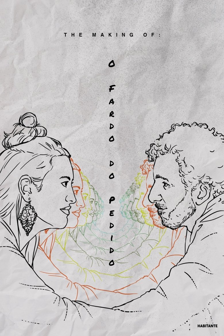 The Making Of: O Fardo do Pedido Poster of The Making Of: O Fardo do Pedido