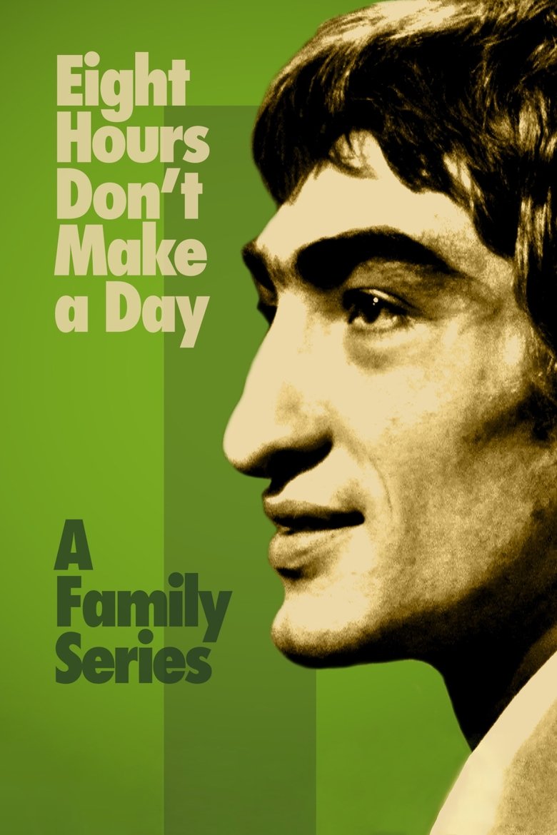 Eight Hours Don’t Make a Day Poster of Eight Hours Don’t Make a Day