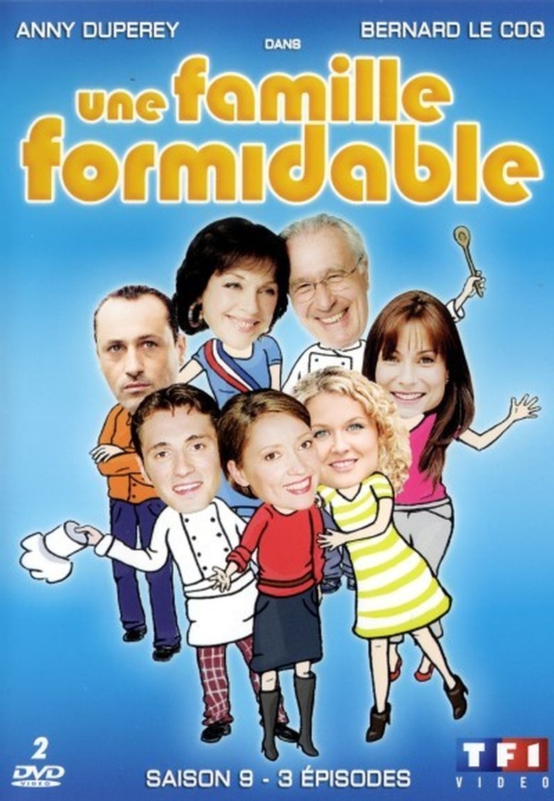 Episodes in Une Famille Formidable - Season 9 - Season 9 Poster of Episodes in Une Famille Formidable - Season 9 - Season 9