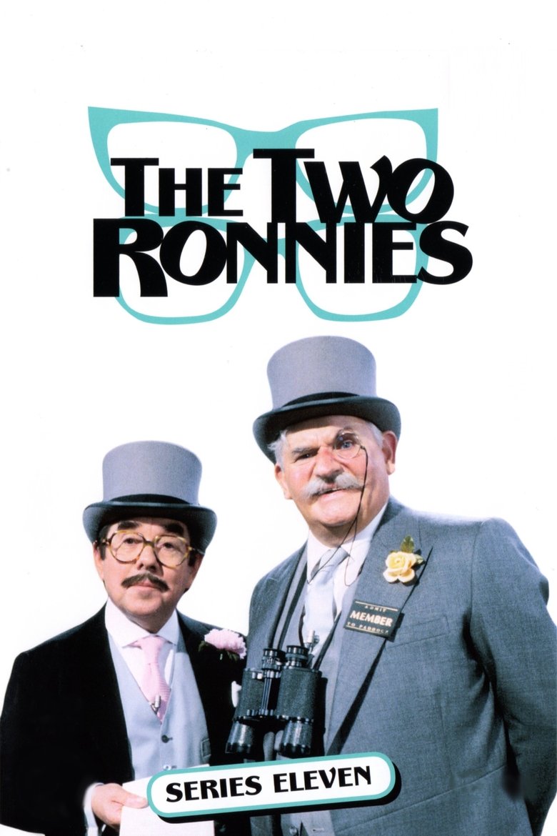 Episodes in The Two Ronnies - Season 11 - Season 11 Poster of Episodes in The Two Ronnies - Season 11 - Season 11
