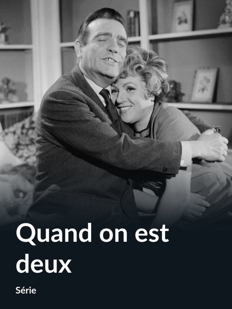 Episodes in Quand On Est Deux - Season 1 - Season 1 Poster of Episodes in Quand On Est Deux - Season 1 - Season 1
