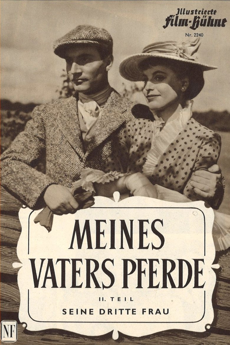Meines Vaters Pferde, 2. Teil: Seine dritte Frau Poster of Meines Vaters Pferde, 2. Teil: Seine dritte Frau
