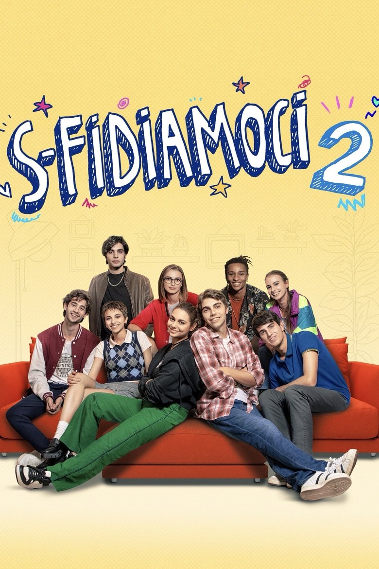 Episodes in S Fidiamoci! - Season 2 - Season 2 Poster of Episodes in S Fidiamoci! - Season 2 - Season 2