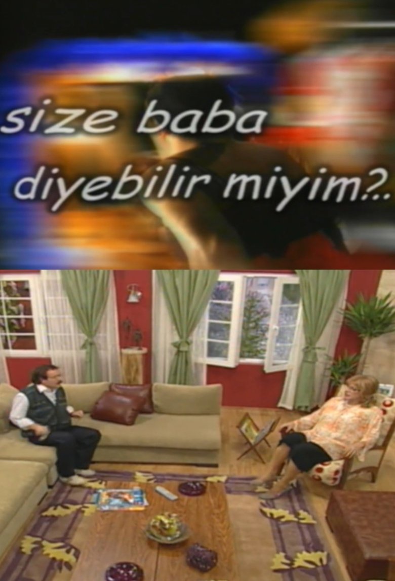Size Baba Diyebilir miyim? Poster of Size Baba Diyebilir miyim?