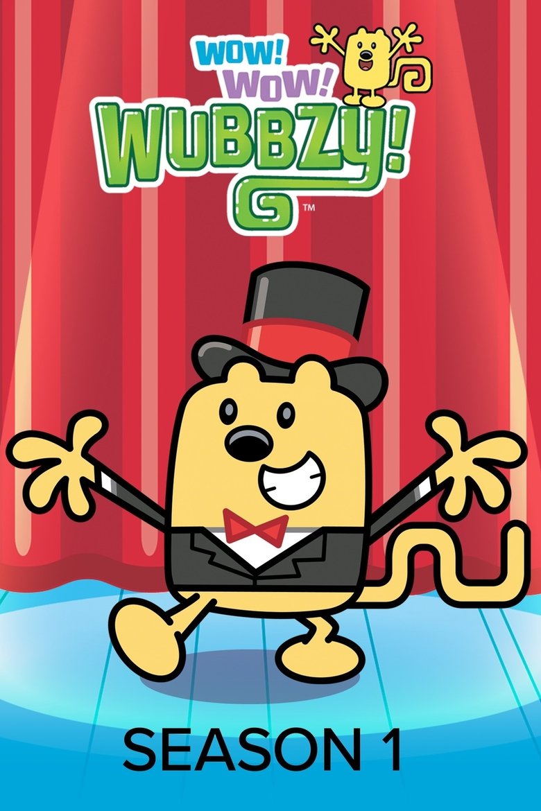 Episodes in Wow! Wow! Wubbzy! - Season 1 - Season 1 Poster of Episodes in Wow! Wow! Wubbzy! - Season 1 - Season 1