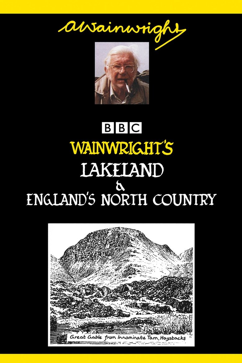Wainwright's Lakeland & England's North Country Poster of Wainwright's Lakeland & England's North Country