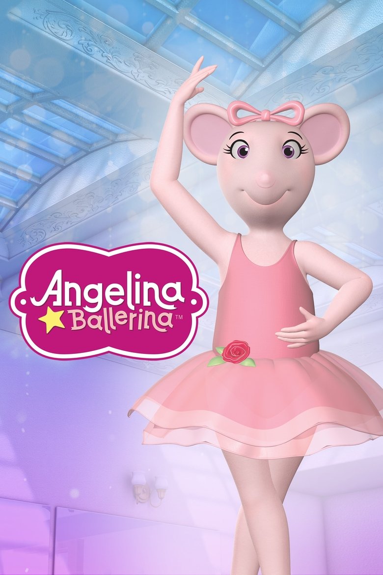 Episodes in Angelina Ballerina The Next Steps - Season 2 - Season 2 Poster of Episodes in Angelina Ballerina The Next Steps - Season 2 - Season 2