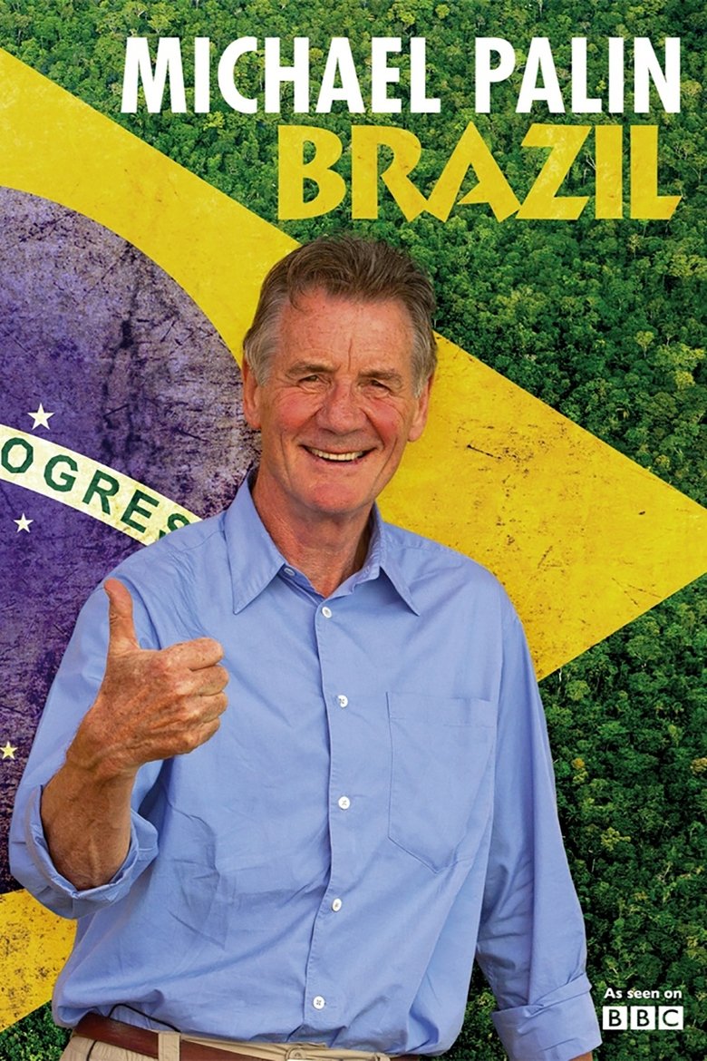 Episodes in Brazil With Michael Palin - Miniseries - Miniseries Poster of Episodes in Brazil With Michael Palin - Miniseries - Miniseries