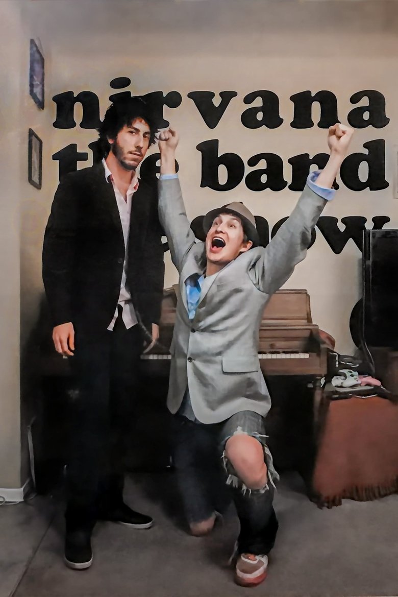 Episodes in Nirvana The Band The Show - Season 1 - Season 1 Poster of Episodes in Nirvana The Band The Show - Season 1 - Season 1