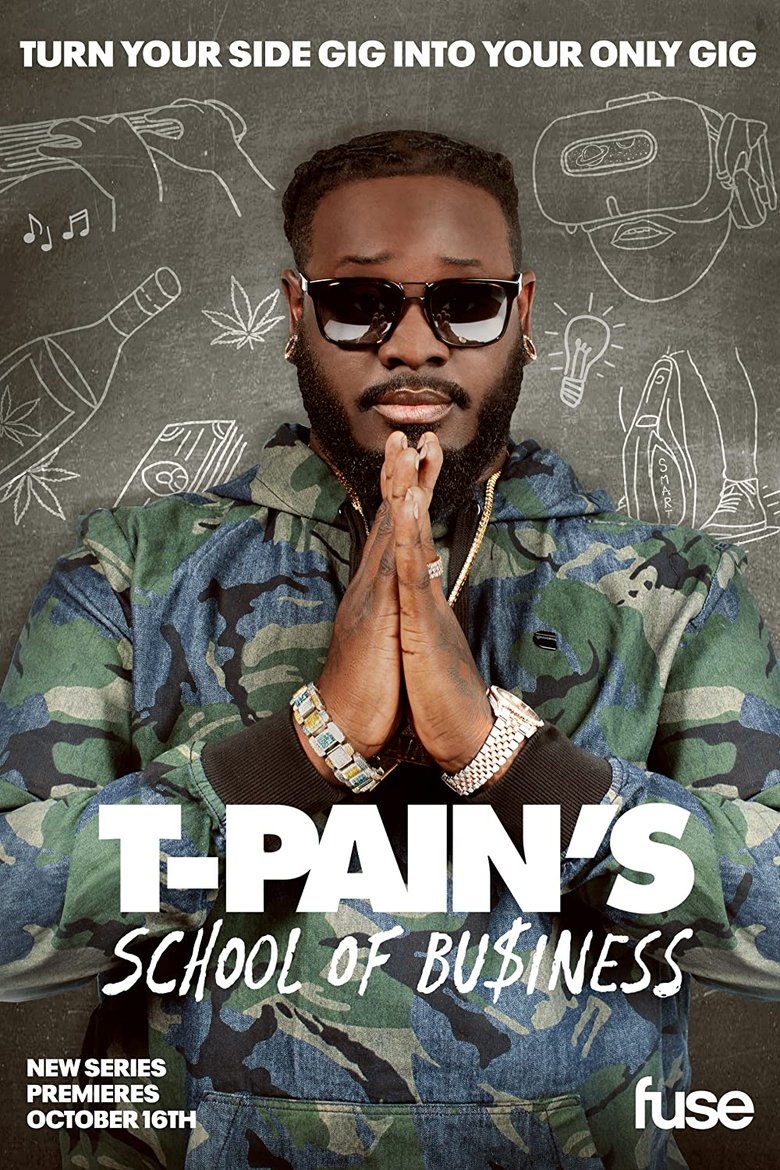 T-Pain's School of Business Poster of T-Pain's School of Business