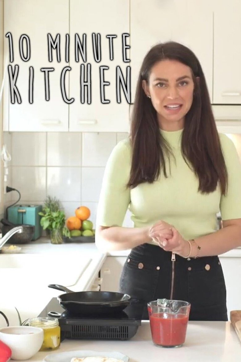 Episodes in 10 Minute Kitchen - Season 1 - Season 1 Poster of Episodes in 10 Minute Kitchen - Season 1 - Season 1