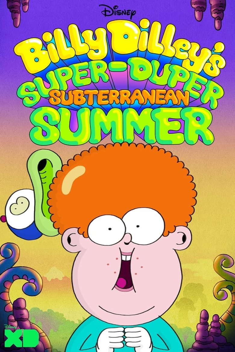Episodes in Billy Dilley’s Super Duper Subterranean Summer - Season 1 - Season 1 Poster of Episodes in Billy Dilley’s Super Duper Subterranean Summer - Season 1 - Season 1