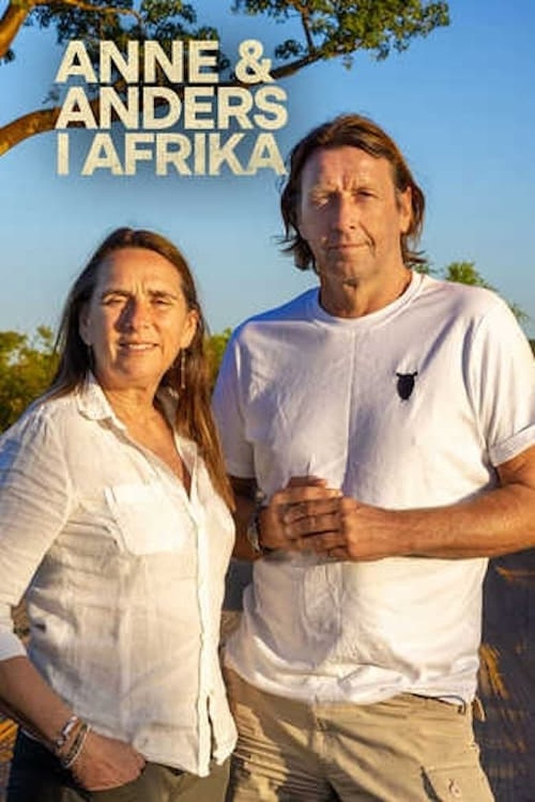 Episodes in Anne Og Anders I Afrika - Season 1 - Season 1 Poster of Episodes in Anne Og Anders I Afrika - Season 1 - Season 1