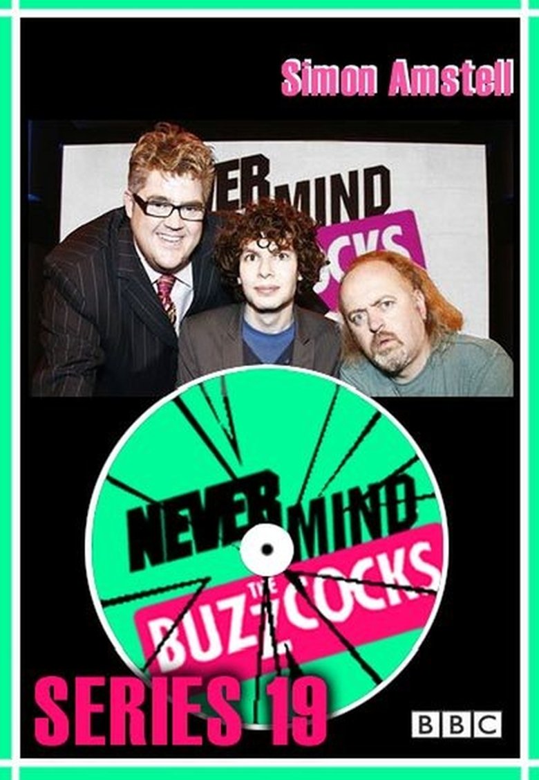 Episodes in Never Mind The Buzzcocks - Series 19 - Series 19 Poster of Episodes in Never Mind The Buzzcocks - Series 19 - Series 19