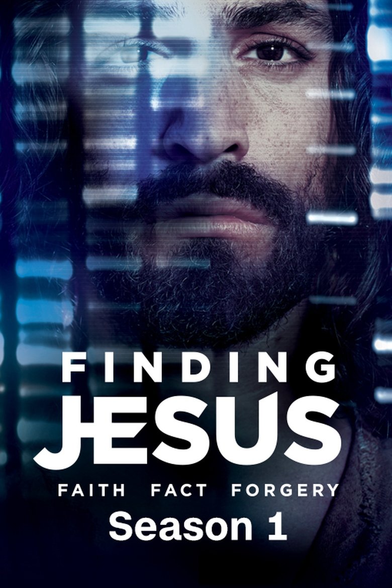 Episodes in Finding Jesus Faith. Fact. Forgery - Season 1 - Season 1 Poster of Episodes in Finding Jesus Faith. Fact. Forgery - Season 1 - Season 1