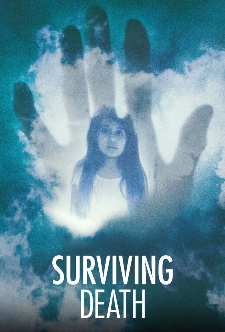 Episodes in Surviving Death - Limited Series - Limited Series Poster of Episodes in Surviving Death - Limited Series - Limited Series
