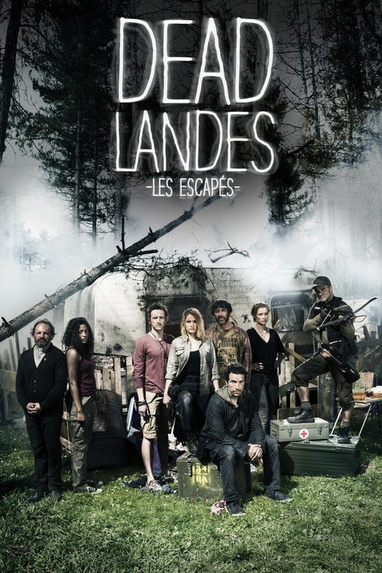 Episodes in Dead Landes, Les Escapés - Season 1 - Season 1 Poster of Episodes in Dead Landes, Les Escapés - Season 1 - Season 1