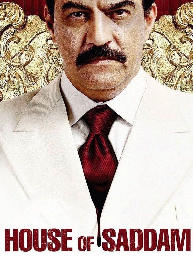 Episodes in House Of Saddam - Miniseries - Miniseries Poster of Episodes in House Of Saddam - Miniseries - Miniseries