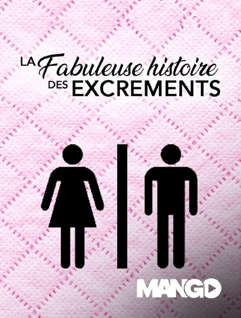 La Fabuleuse histoire des Excrements Poster of La Fabuleuse histoire des Excrements