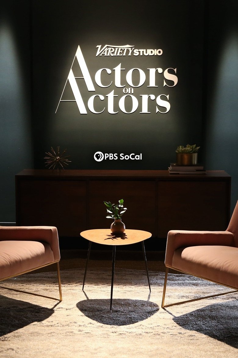 Episodes in Variety Studio Actors On Actors - Season 18 - Season 18 Poster of Episodes in Variety Studio Actors On Actors - Season 18 - Season 18