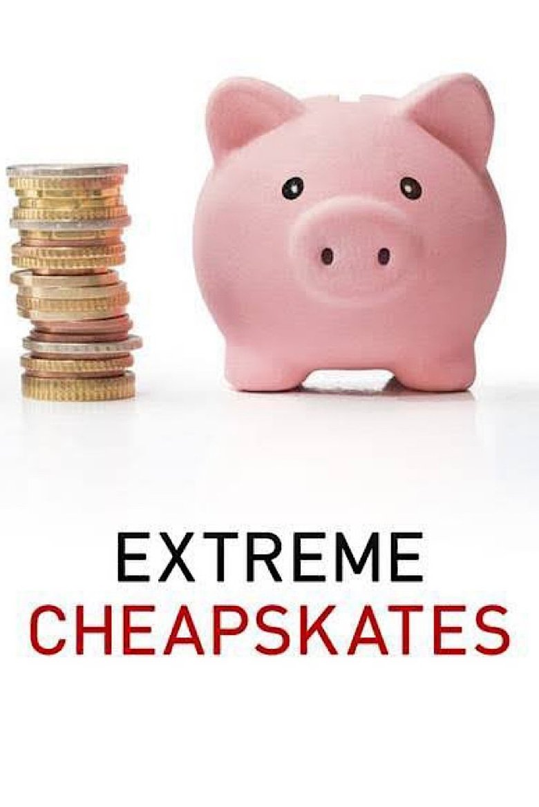 Episodes in Extreme Cheapskates - Season 3 - Season 3 Poster of Episodes in Extreme Cheapskates - Season 3 - Season 3
