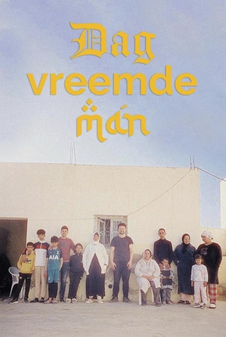 Dag Vreemde Man Poster of Dag Vreemde Man