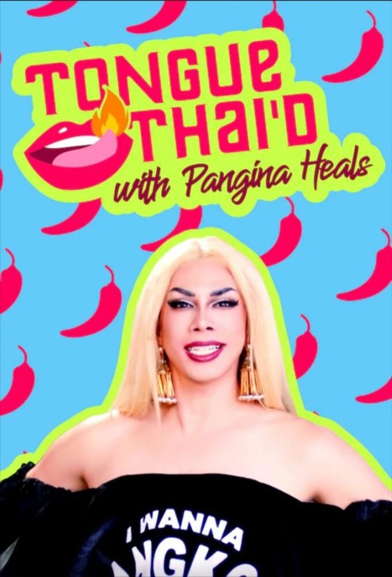 Episodes in Tongue Thai'd With Pangina Heals - Season 2 - Season 2 Poster of Episodes in Tongue Thai'd With Pangina Heals - Season 2 - Season 2