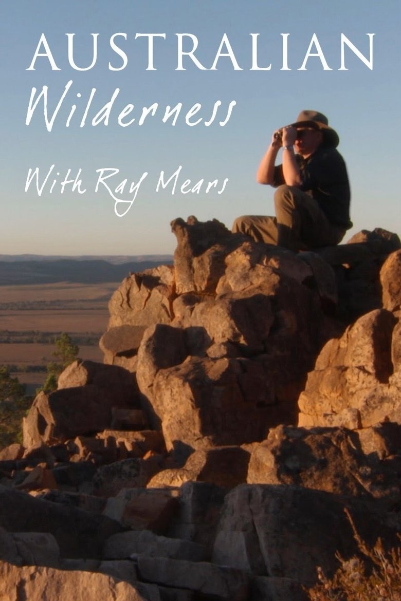 Australian Wilderness with Ray Mears Poster of Australian Wilderness with Ray Mears