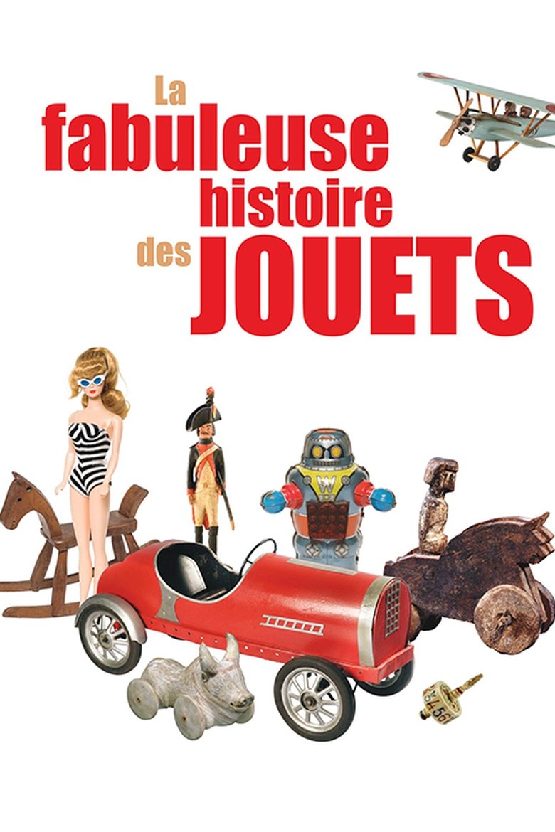 La fabuleuse histoire des jouets Poster of La fabuleuse histoire des jouets