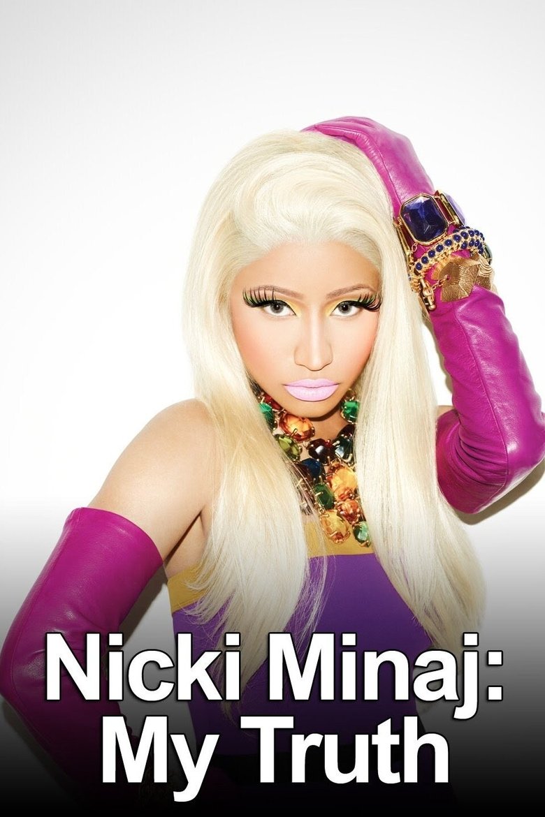 Nicki Minaj: My Truth Poster of Nicki Minaj: My Truth