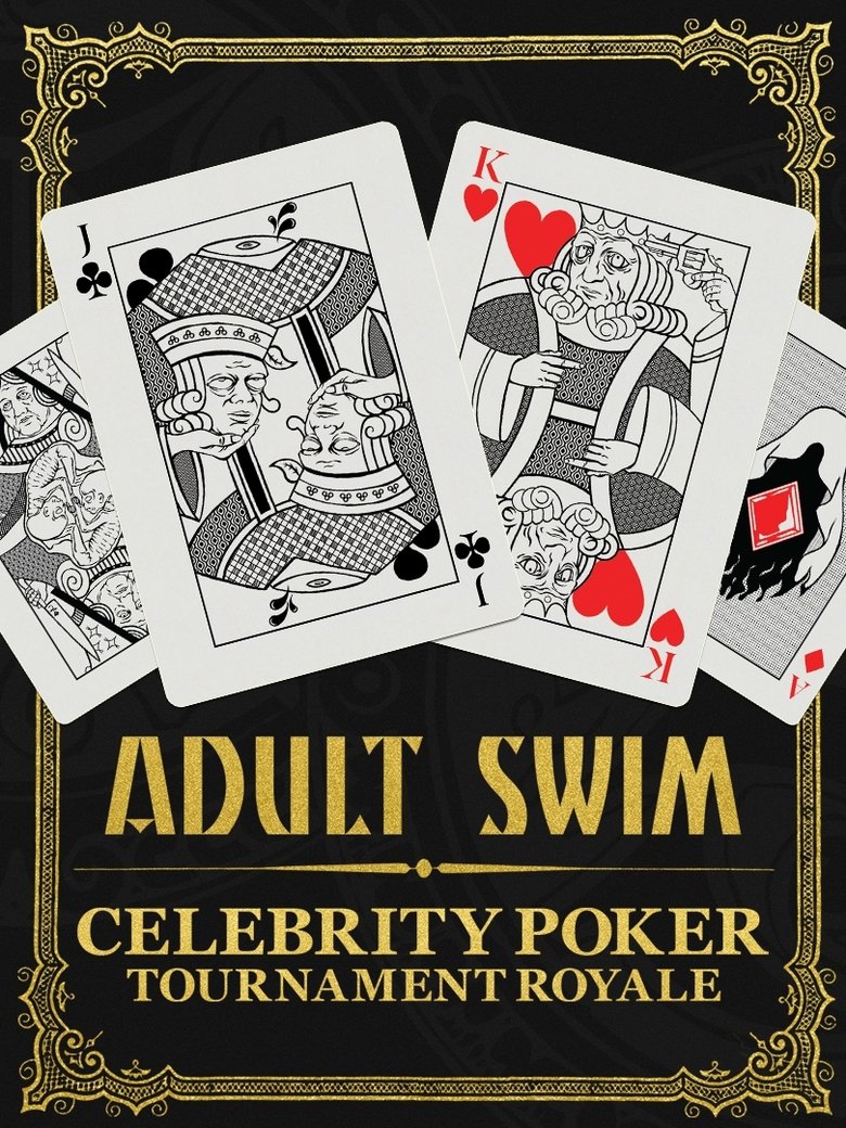 Adult Swim Celebrity Poker Tournament Royale Poster of Adult Swim Celebrity Poker Tournament Royale
