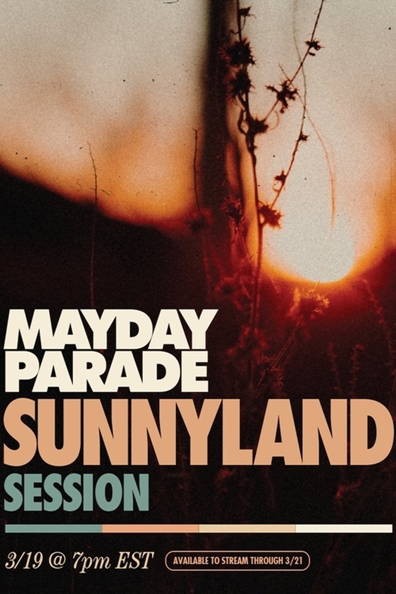 Mayday Parade: Sunnyland Session Poster of Mayday Parade: Sunnyland Session