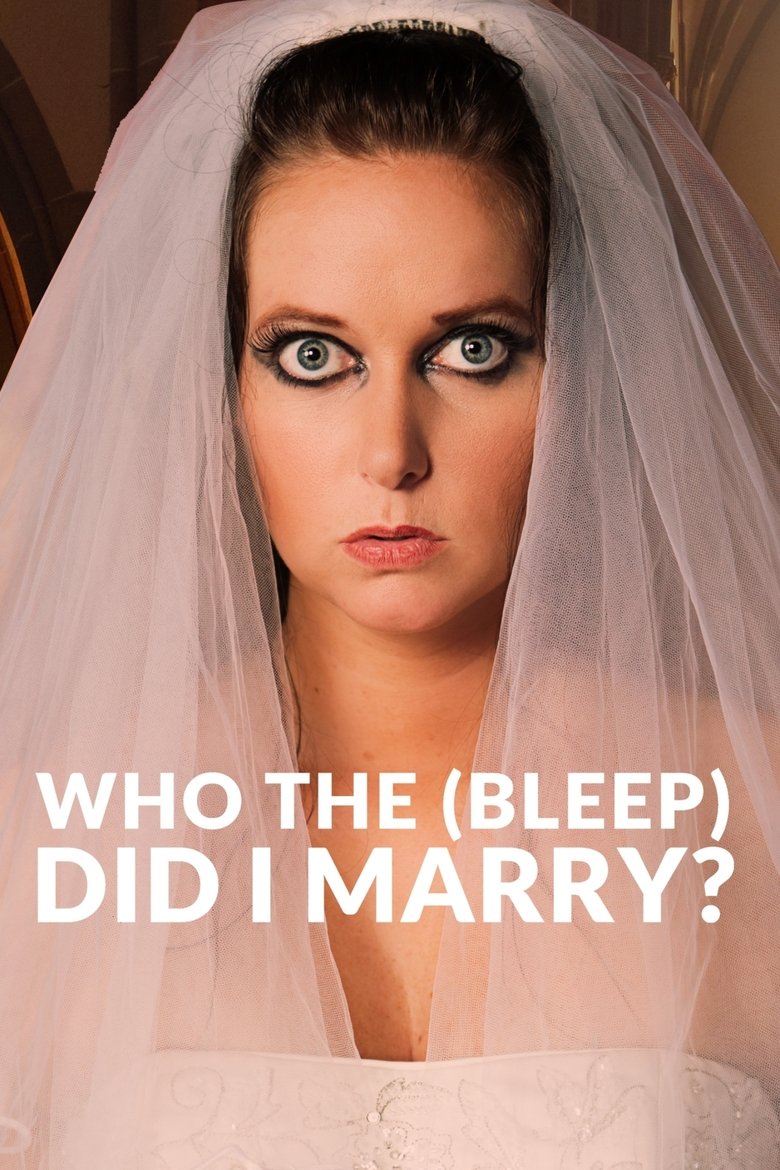 Episodes in Who The (Bleep) Did I Marry? - Season 6 - Season 6 Poster of Episodes in Who The (Bleep) Did I Marry? - Season 6 - Season 6