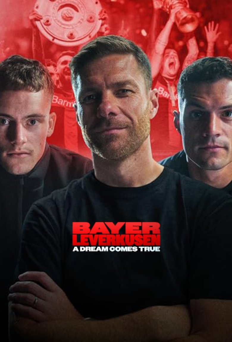 Episodes in Bayer Leverkusen – A Dream Comes True - Season 1 - Season 1 Poster of Episodes in Bayer Leverkusen – A Dream Comes True - Season 1 - Season 1