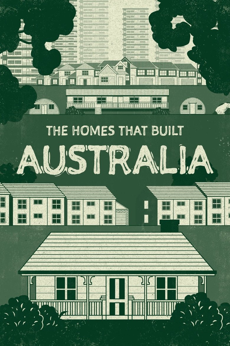 The Homes That Built Australia Poster of The Homes That Built Australia