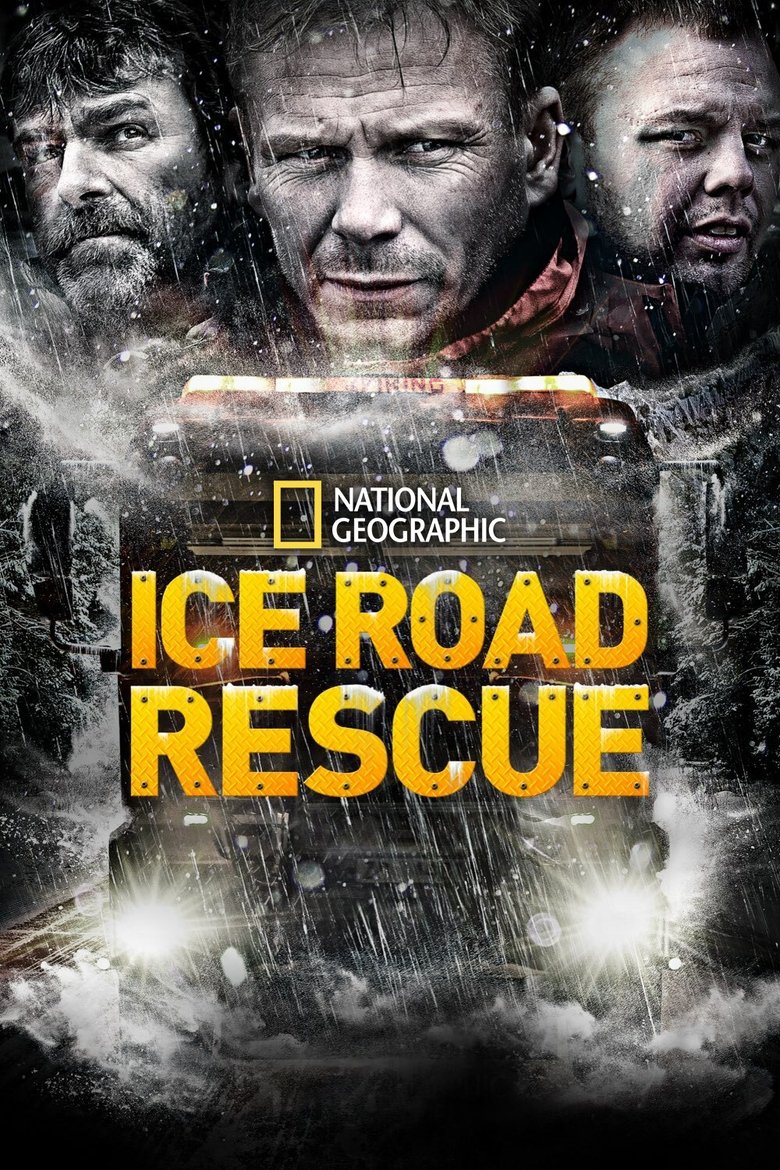 Episodes in Ice Road Rescue - Season 1 - Season 1 Poster of Episodes in Ice Road Rescue - Season 1 - Season 1