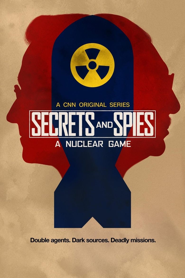Episodes in Secrets & Spies A Nuclear Game - Season 1 - Season 1 Poster of Episodes in Secrets & Spies A Nuclear Game - Season 1 - Season 1